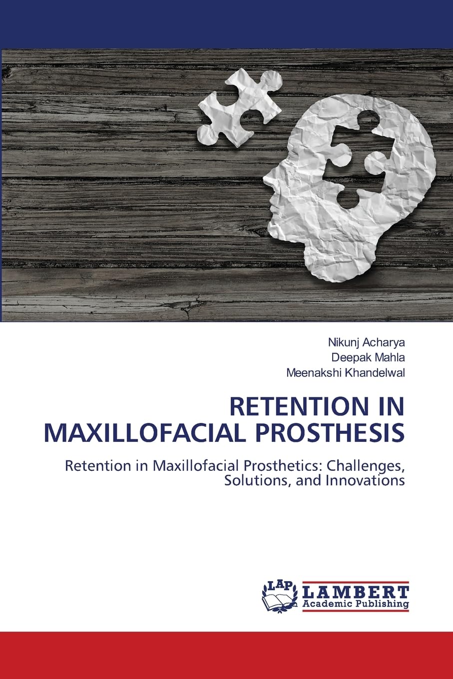 Retention in Maxillofacial Prosthesis