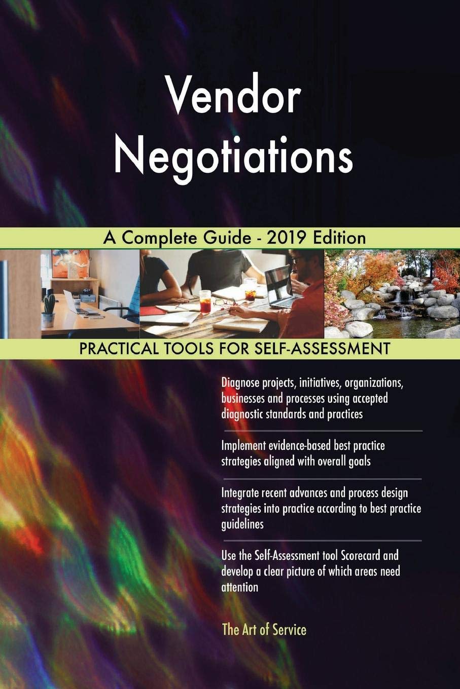 Vendor Negotiations A Complete Guide - 2019 Edition