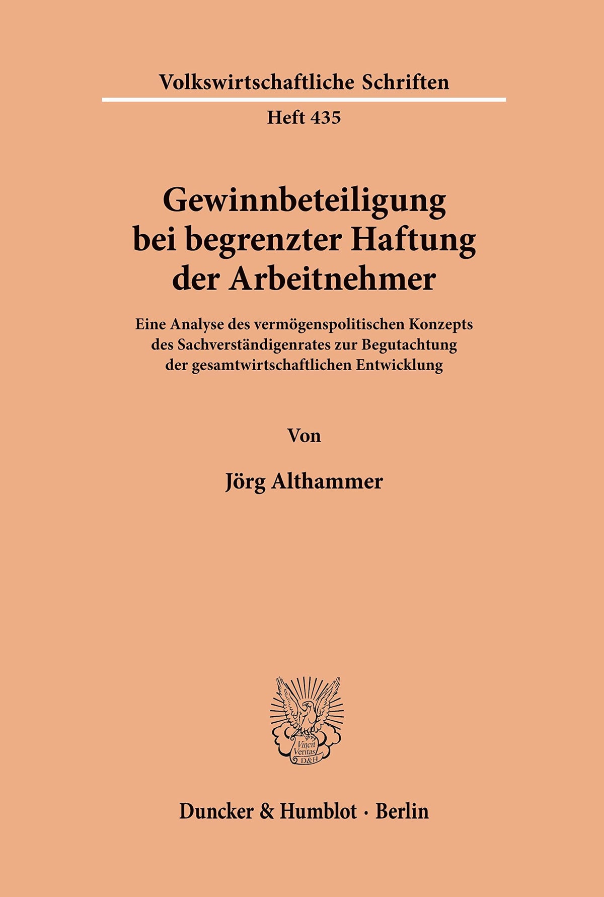 Gewinnbeteiligung Bei Begrenzter Haftung Der Arbeitnehmer.: Eine Analyse Des Vermögenspolitischen Konzepts Des Sachverst