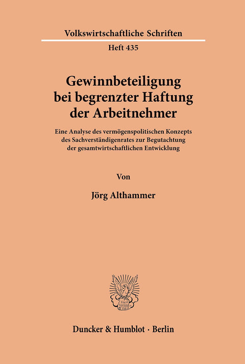 Gewinnbeteiligung Bei Begrenzter Haftung Der Arbeitnehmer.: Eine Analyse Des Vermögenspolitischen Konzepts Des Sachverst
