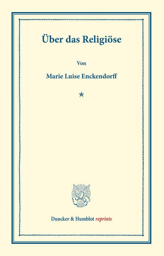 Uber Das Religiose (Duncker & Humblot Reprints) (German Edition)