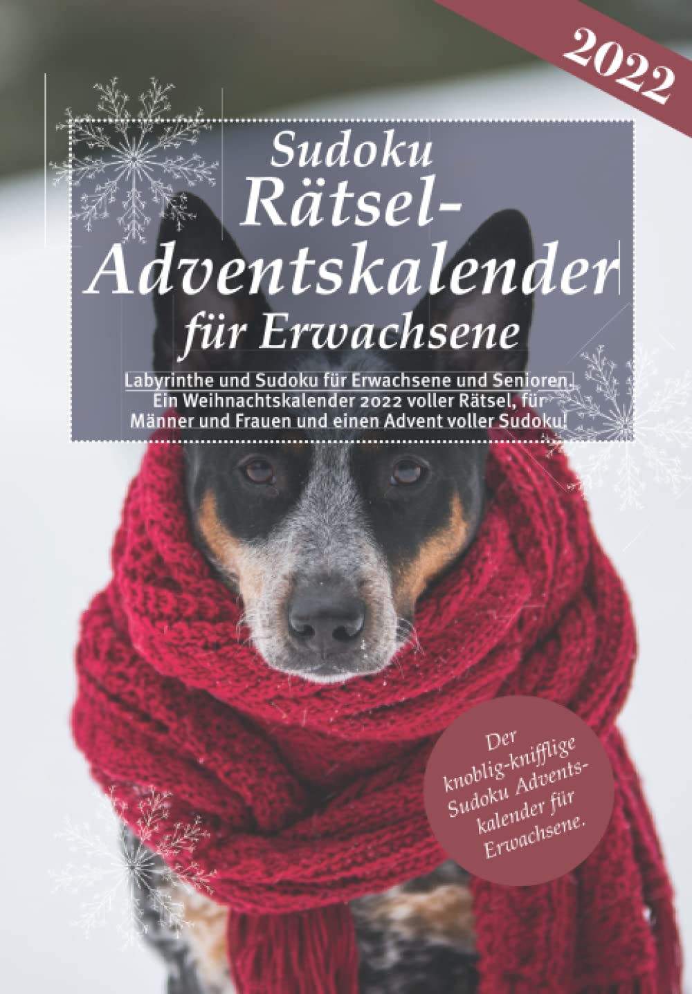 Sudoku Rätsel Adventskalender für Erwachsene - Labyrinthe und Sudoku für Erwachsene. Der Weihnachtskalender voller Rätse