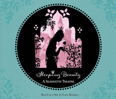 Silhouette Theatre - Sleeping Beauty