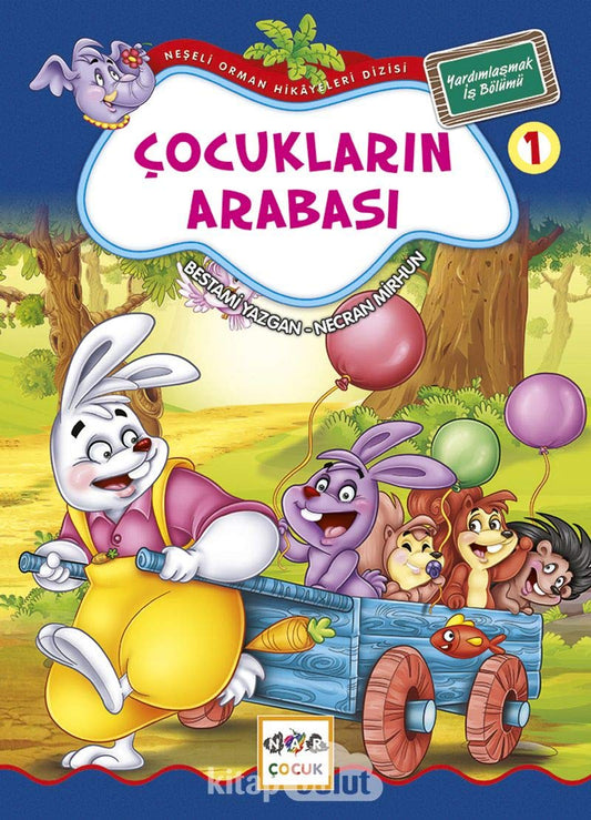 cocuklarin Arabasi / Neseli Orman Hikayeleri (Buyuk Boy)