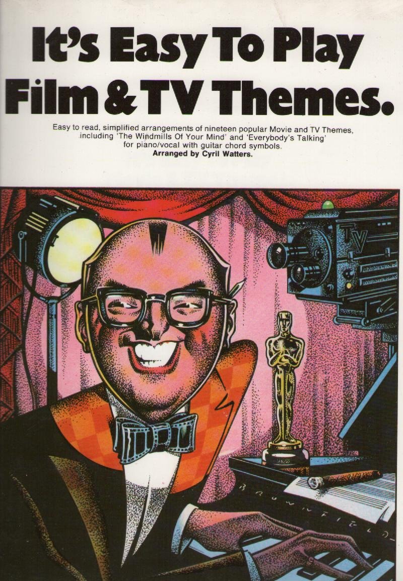It"s Easy to Play Film & T.V.Themes.