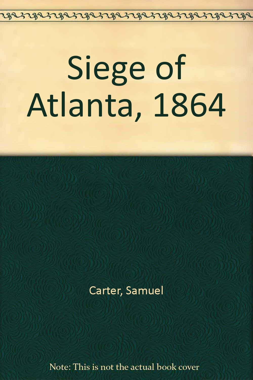Siege of Atlanta, 1864