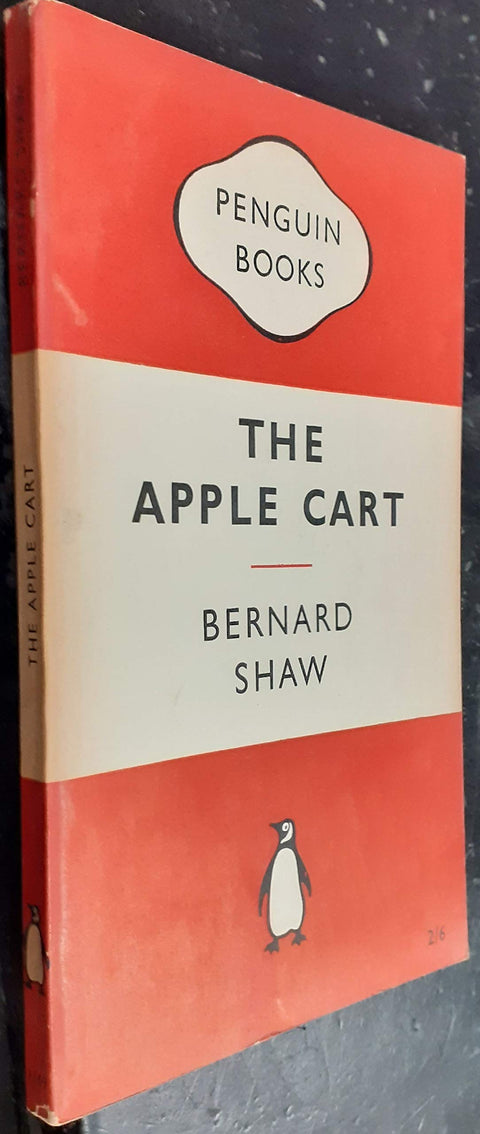 The Apple-cart: A Political Extravaganza (Shaw Library)