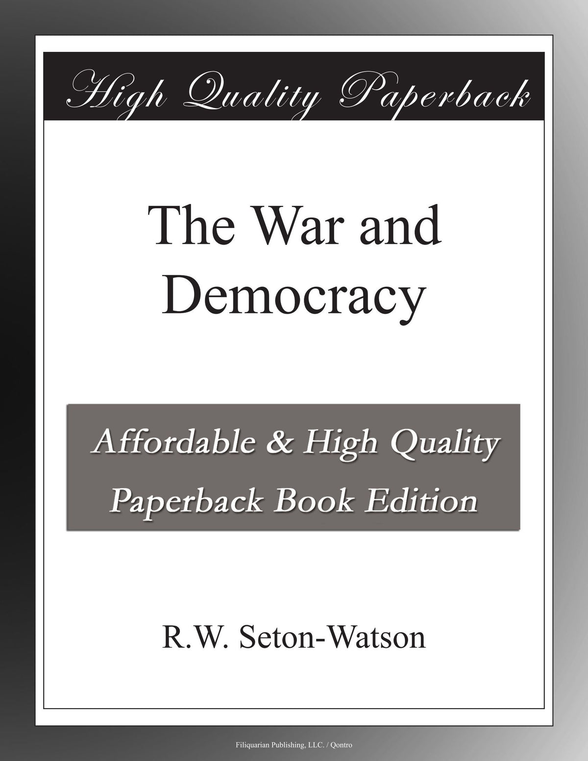 The War and Democracy