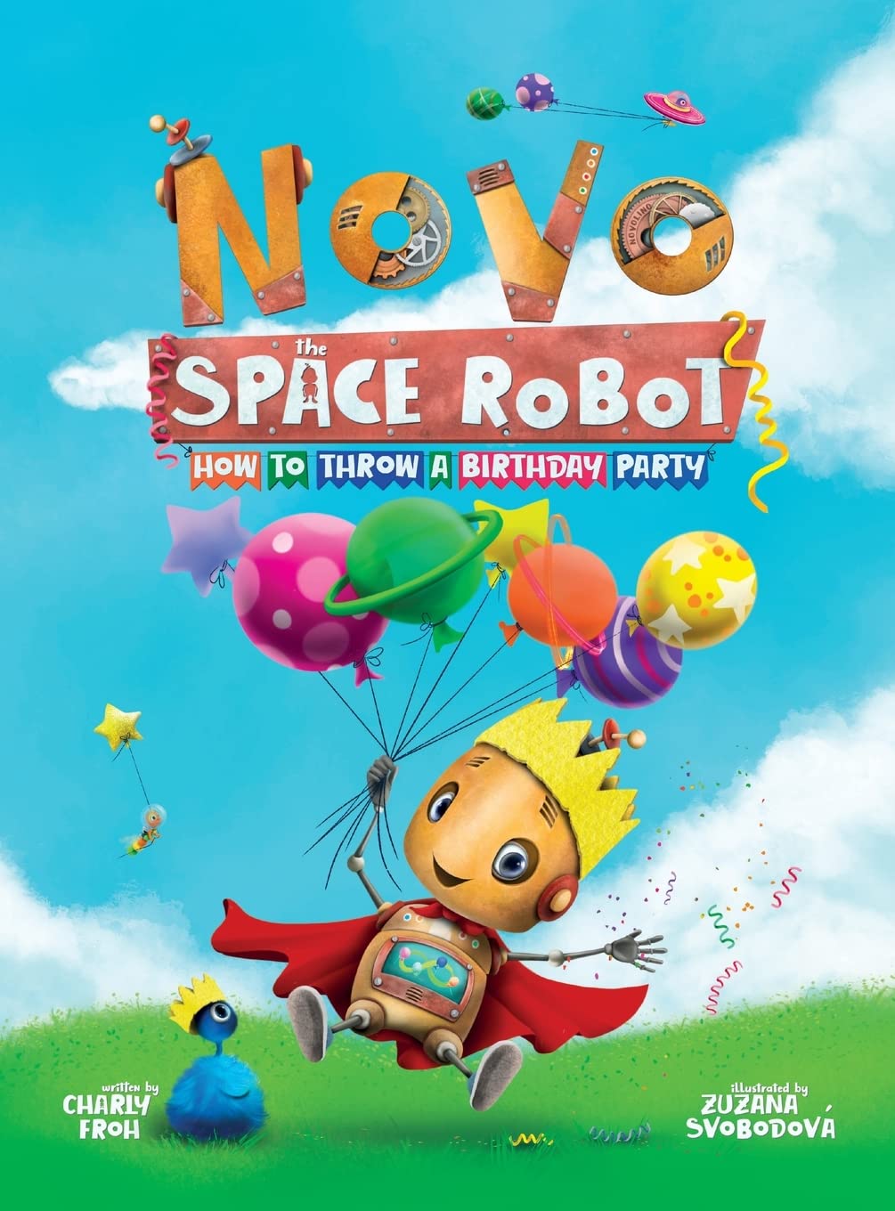How to Throw a Birthday Party (Discontinued Edition) (Novo the Space Robot)