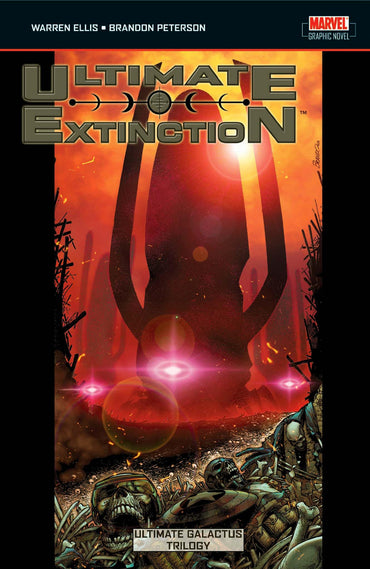 Ultimate Extinction: Ultimate Galactus Trilogy