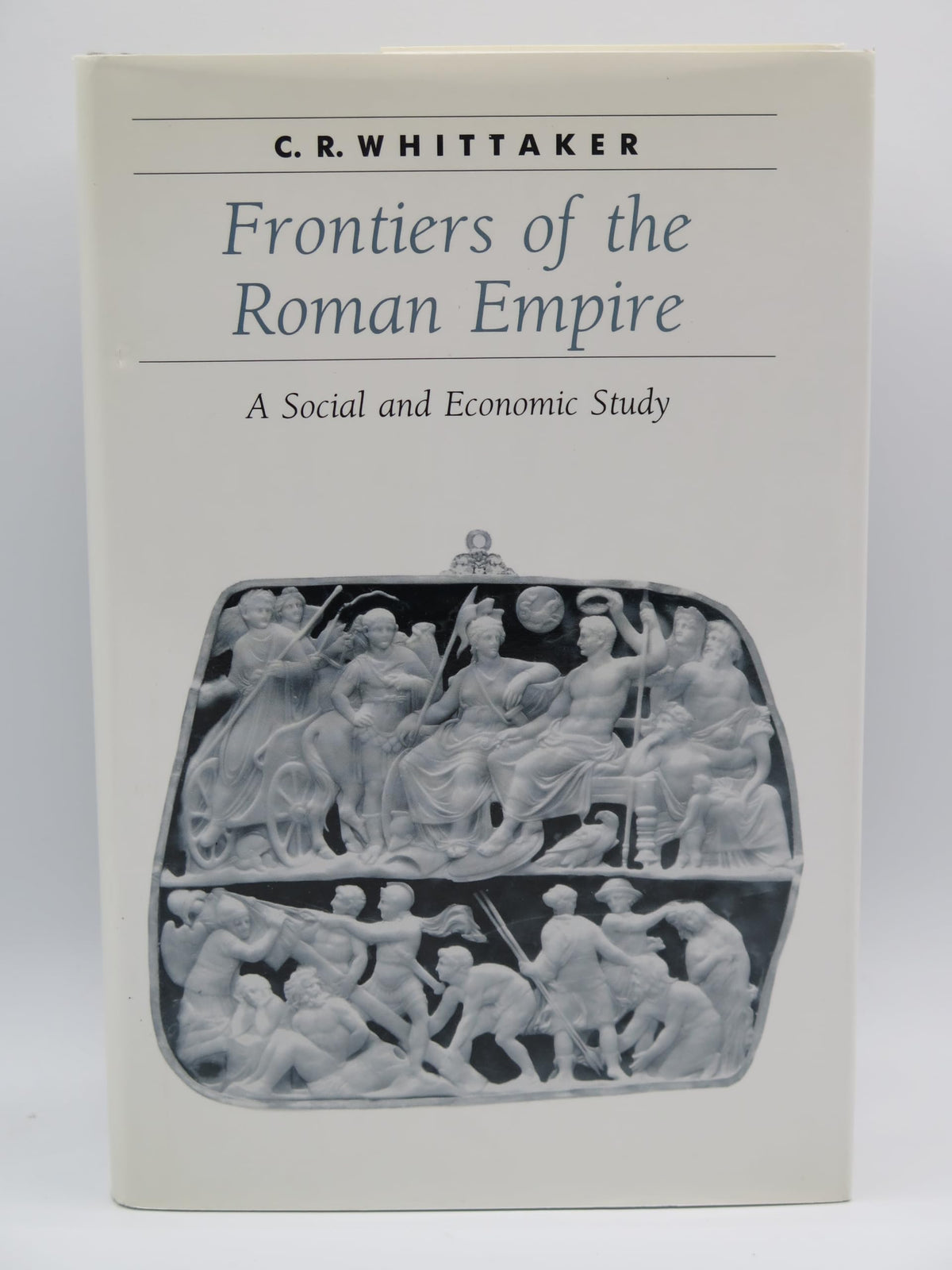 Frontiers of the Roman Empire (Ancient Society and History)