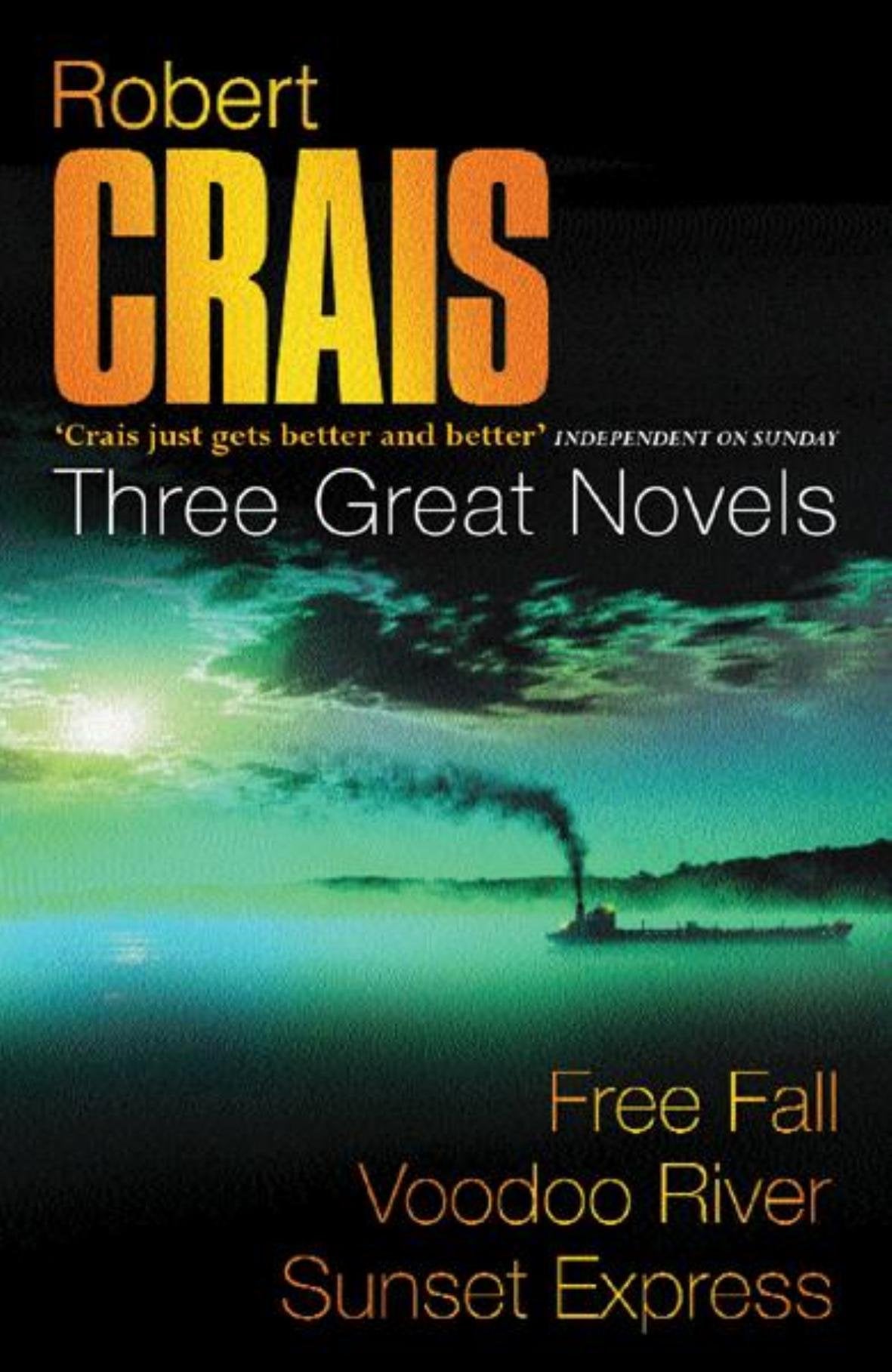 Three Great Novels: " Free Fall " , " Voodoo River " , " Sunset Express " : Vol 2 (Great Novels)