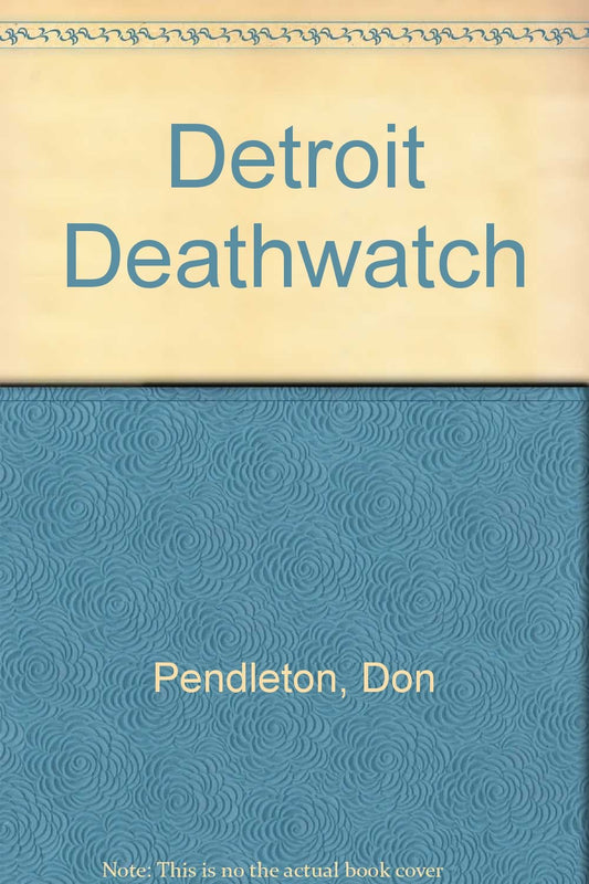 The Executioner: DETROIT DEATHWATCH