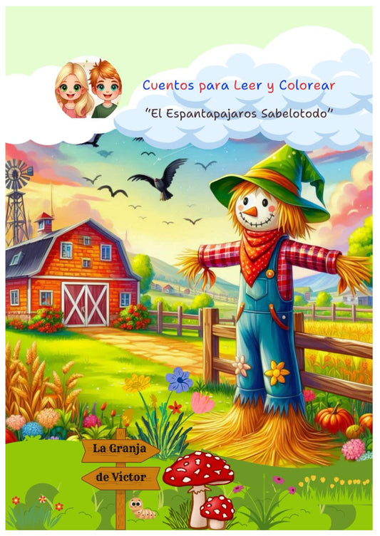 El Espantapajaros Sabelotodo: Cuentos para Leer y Colorear (Spanish Edition)