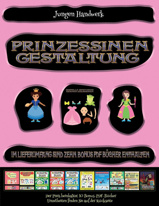 Jungen Handwerk (Prinzessinen-Gestaltung - Ausschneiden und Einfügen)