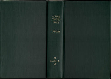 Across Coveted Lands Or A Journey From Flushing (Holland) to Calcutta, Overland Two Volumes, U.K. Edition
