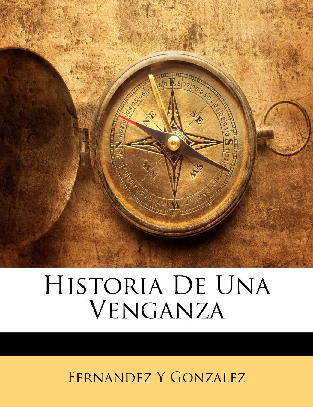 Historia De Una Venganza (Spanish Edition)