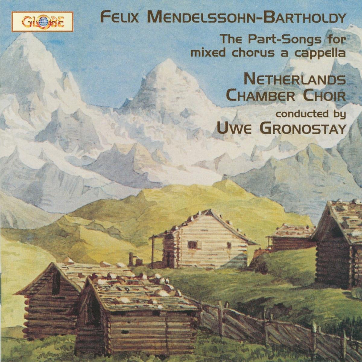 Felix Mendelssohn: Complete Part-Songs for Mixed Chorus