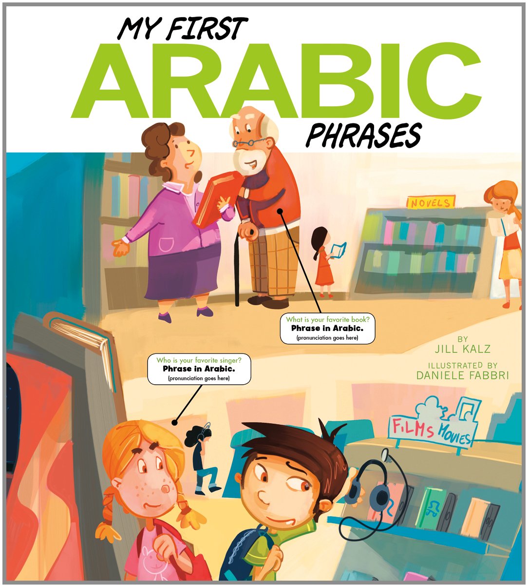 My First Arabic Phrases (Speak Another Language!) (English and Arabic Edition)