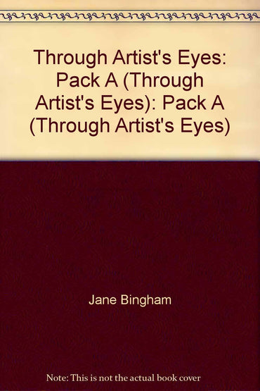 Through Artist's Eyes: Pack A (Through Artist's Eyes) (Through Artist's Eyes S.)