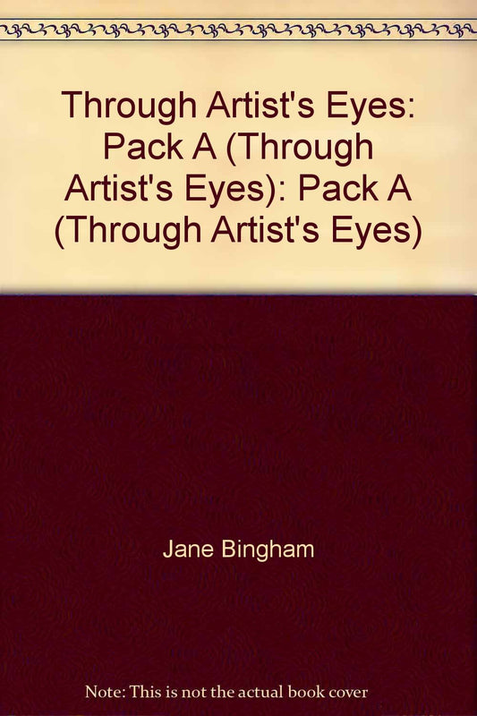 Through Artist's Eyes: Pack A (Through Artist's Eyes) (Through Artist's Eyes S.)