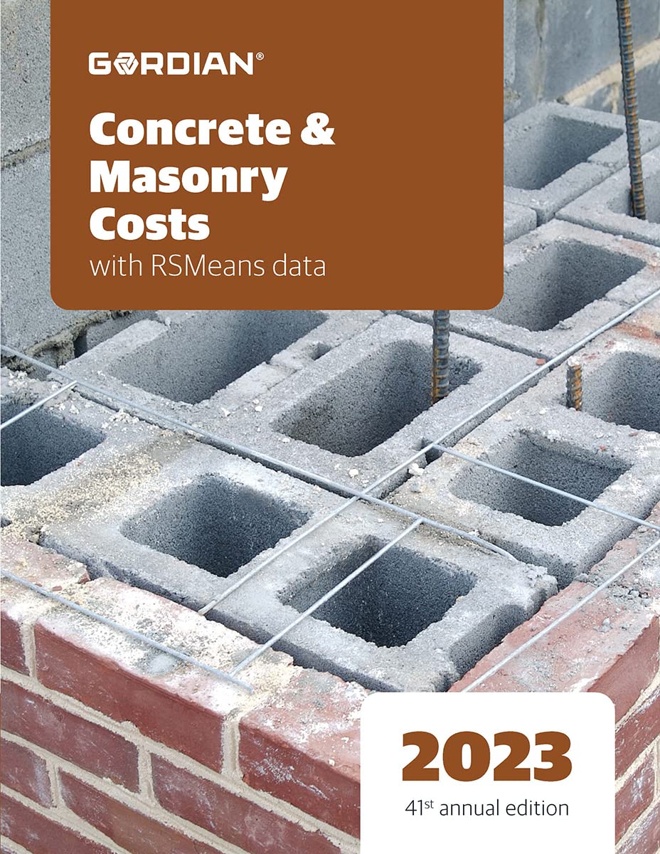 Concrete & Masonry Costs With RSMeans Data 2023 (Means Concrete & Masonry Cost Data)