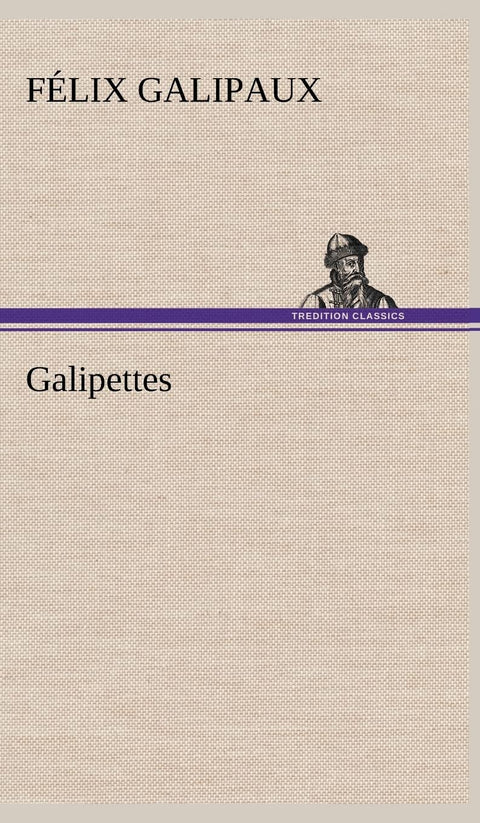 Galipettes (French Edition)