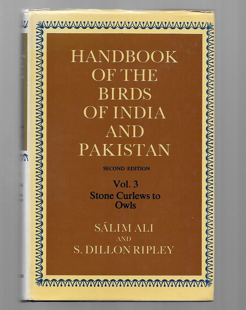 Handbook of the Birds of India and Pakistan: Together with Those of Bangladesh, Nepal, Bhutan and Sri LankaVolume 3: Stone Curlews to Owls