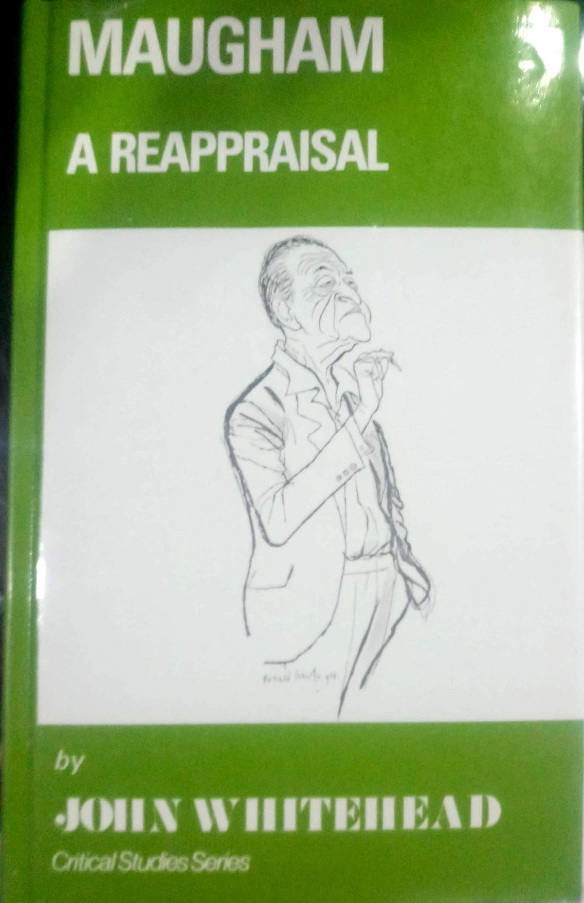 MAUGHAM; A Reappraisal.