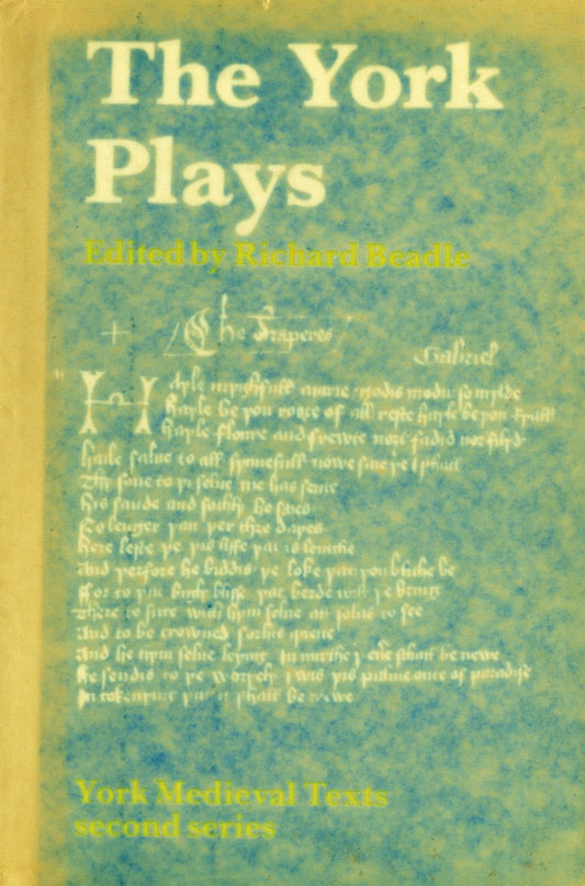 The York Plays (York Medieval Texts. Second Series)