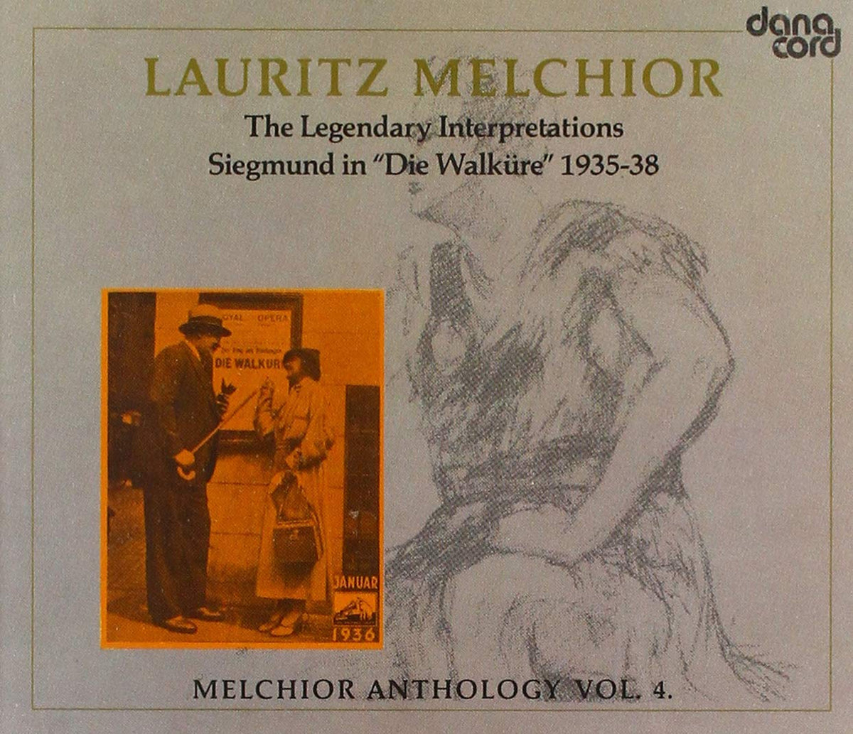 Melchior Anthology, Vol. 4: The Legendary Interpretations Siegmund in Die Walkure 1935-38
