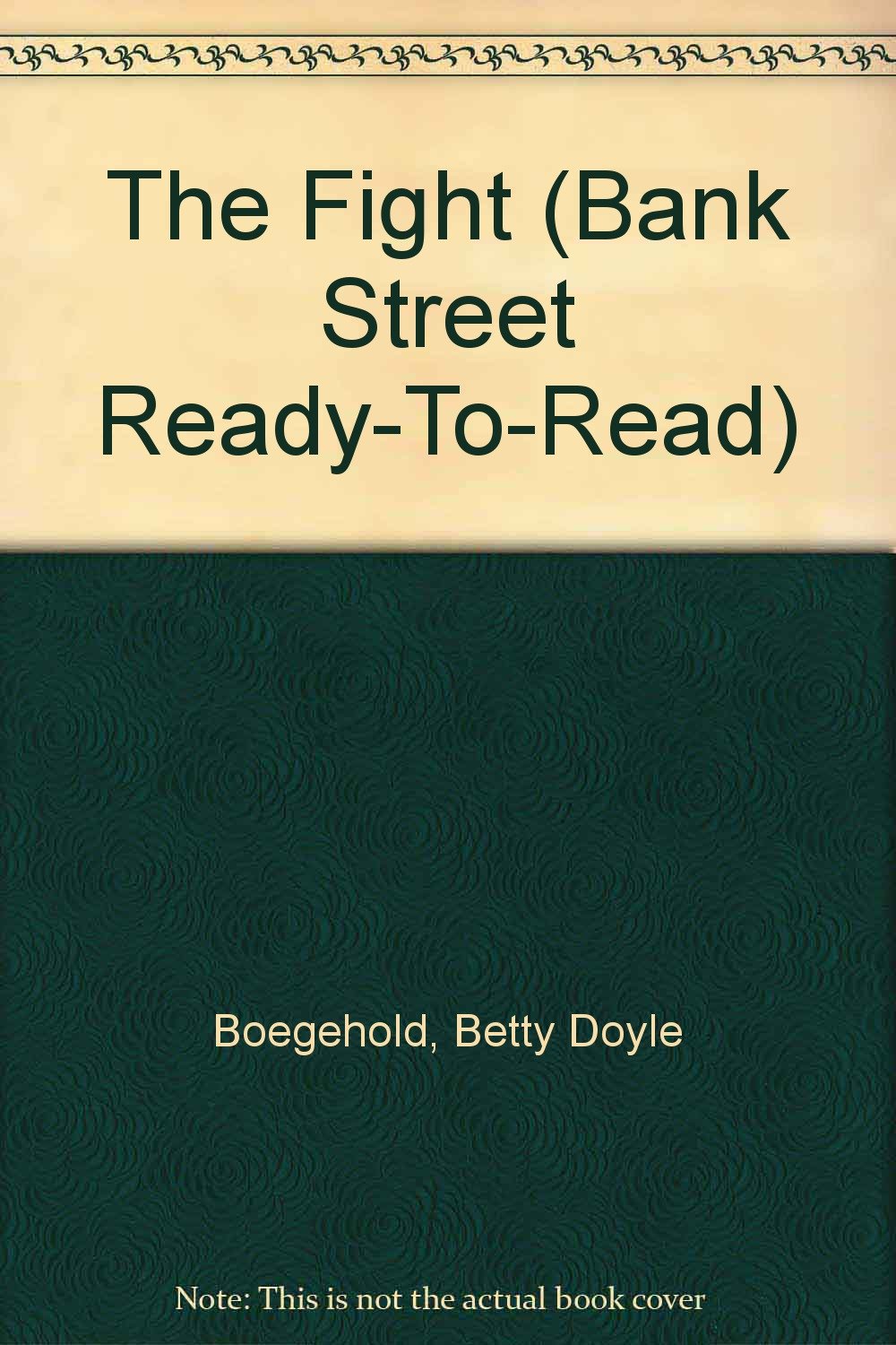 The Fight (Bank Street Ready-To-Read, Level 2)