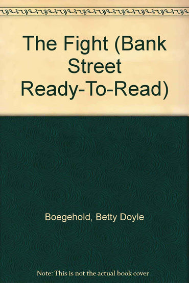 The Fight (Bank Street Ready-To-Read, Level 2)