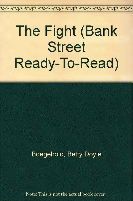 The Fight (Bank Street Ready-To-Read, Level 2)