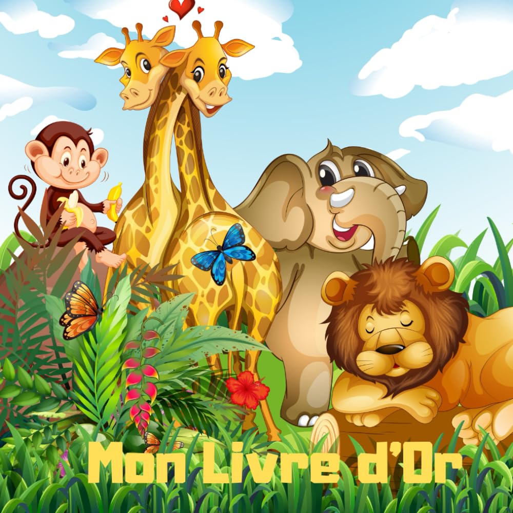 Mon Livre d'Or: livre d'or pour baptème, communion, anniversaire, baby shower, fête naissance, thème animaux sauvages sa