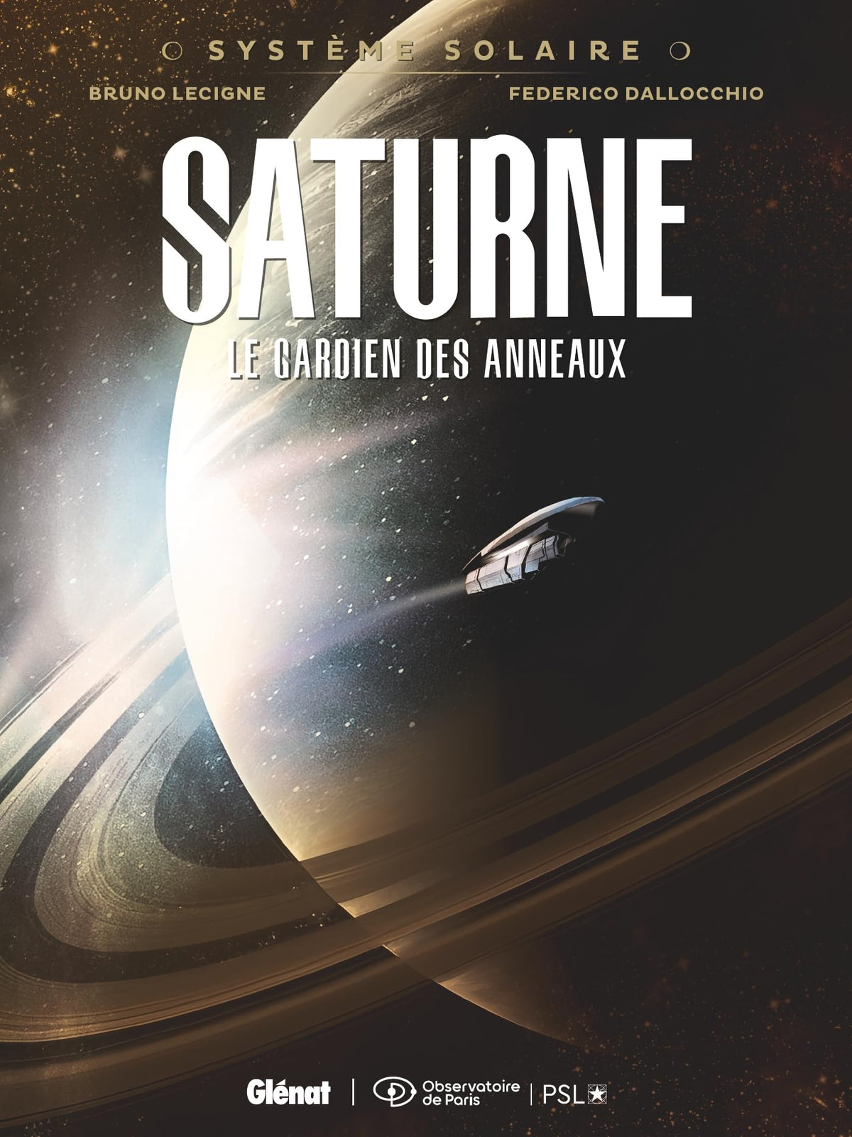 Système Solaire - Tome 03 - Saturne: Saturne, le gardien des anneaux