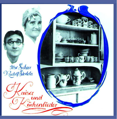 Kaiser und Küchenlieder