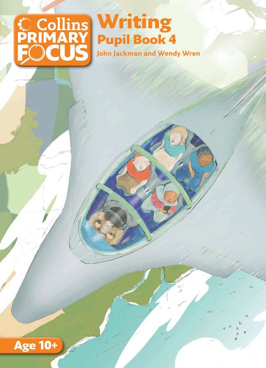 Writing: Pupil Book 4 (Collins Primary Focus)