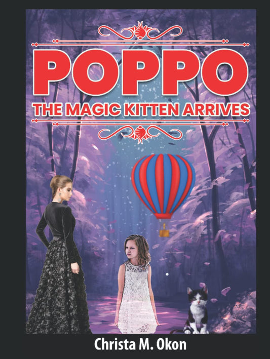 POPPO, The Magic Kitten Arrives!