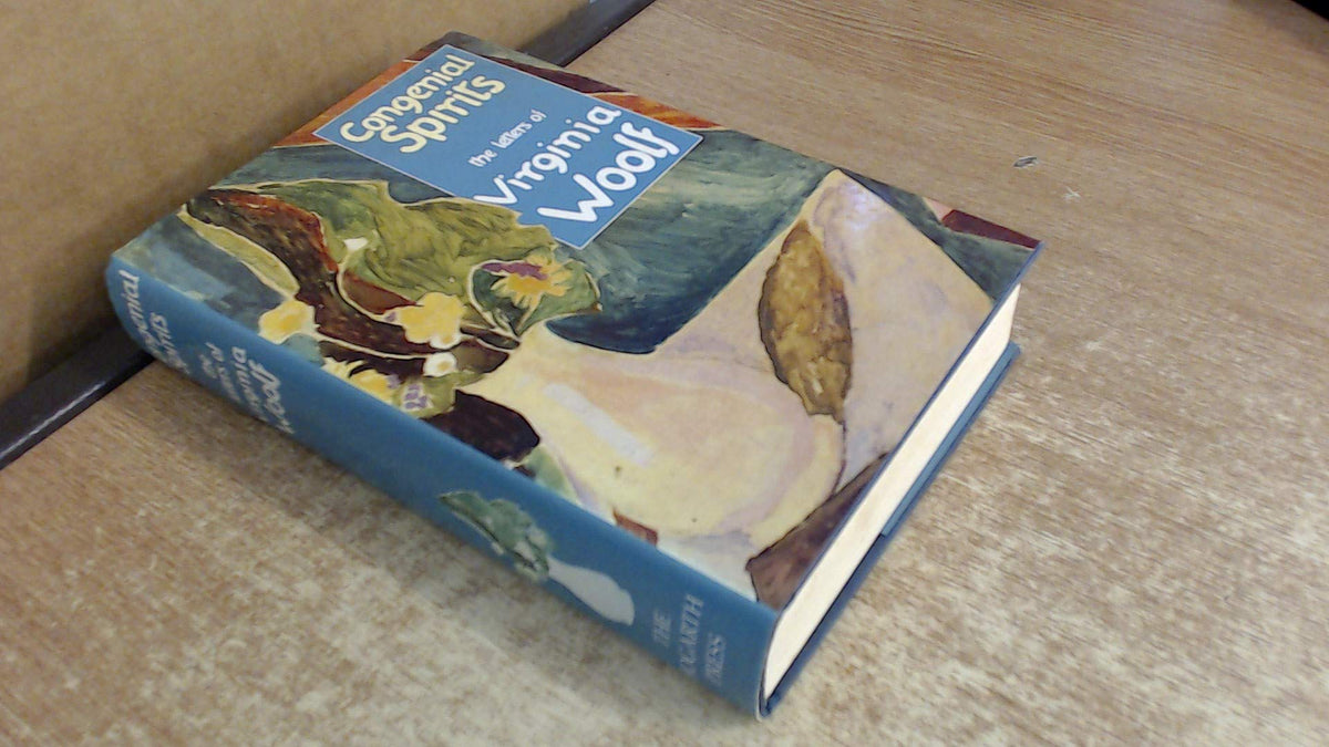 Congenial Spirits : Selected Letters of Virginia Woolf