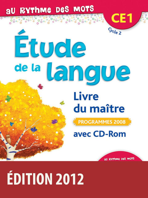 Au rythme des mots CE1 2012 Livre du maître avec CD-Rom
