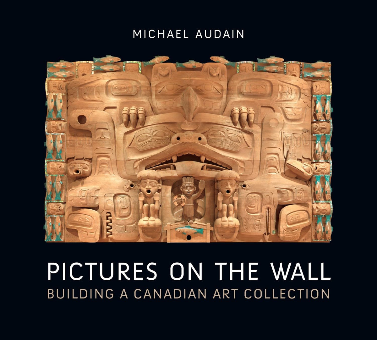Pictures on the Wall: Building a Canadian Art Collection
