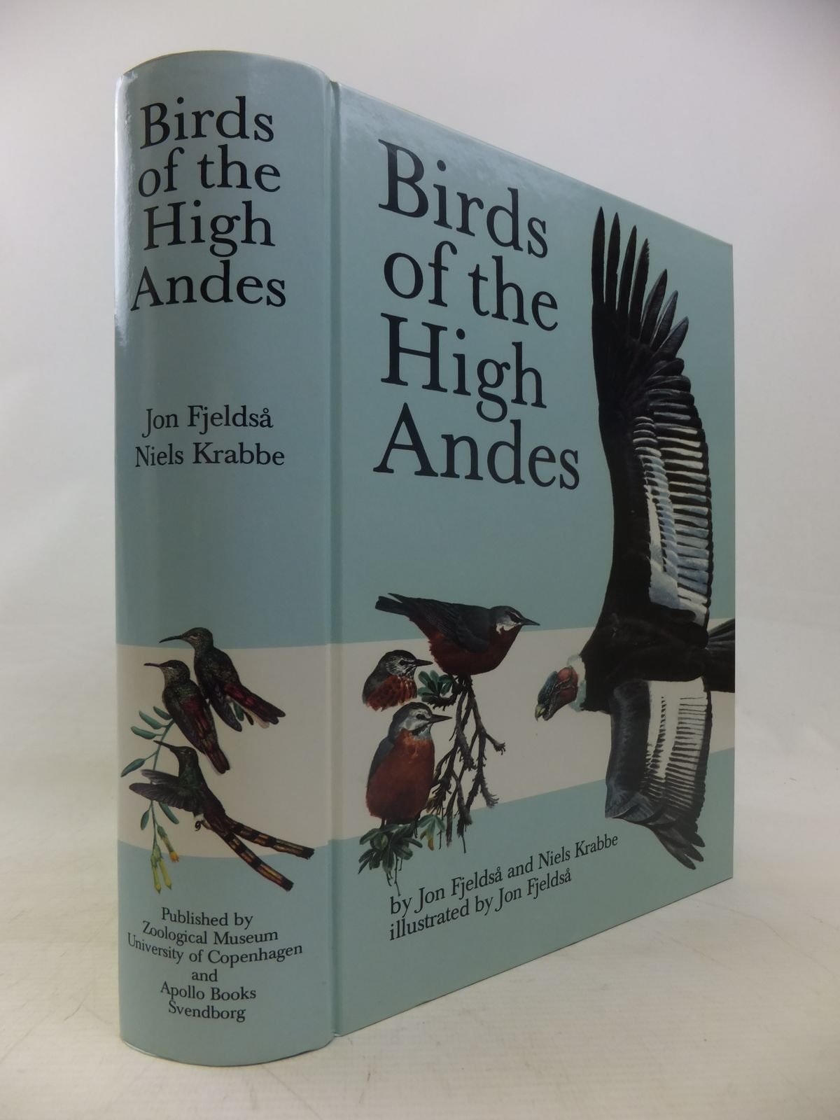 Birds of the High Andes: A Manual to the Birds of the Temperate Zone of the Andes and Patagonia, South America