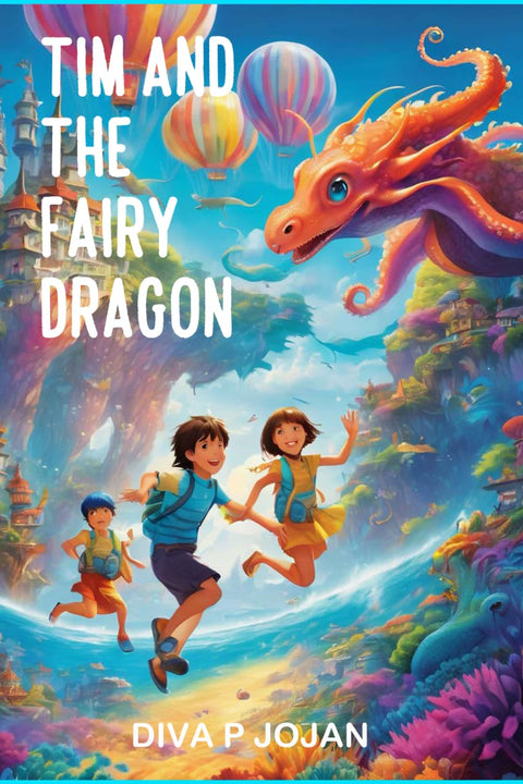 Tim and the Fairy Dragon