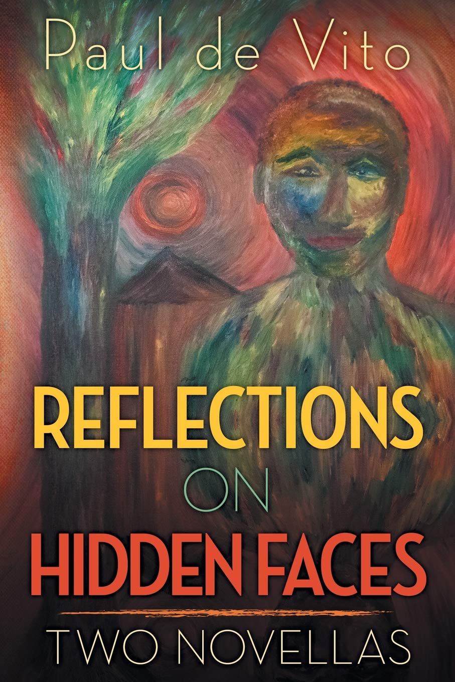 Reflections on Hidden Faces: Two Novellas