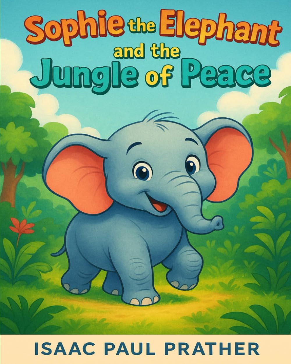 Sophie the Elephant and the Jungle of Peace