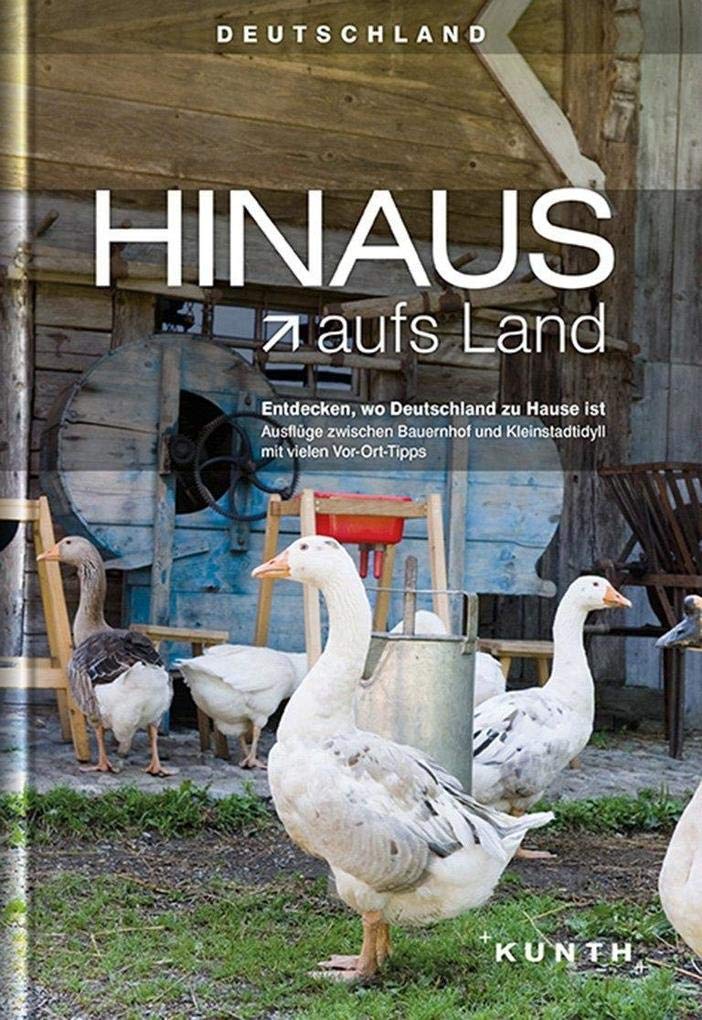 HINAUS aufs Land: Entdecken, wo Deutschland zu Hause ist