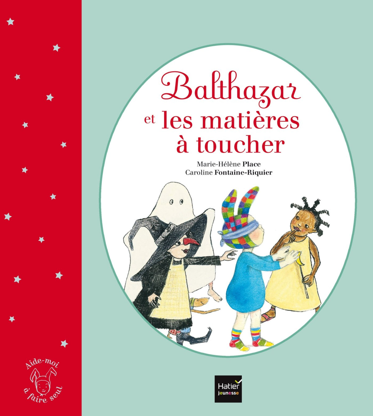 Balthazar et les matières à toucher - [ Pédagogie Montessori ] (French Edition)