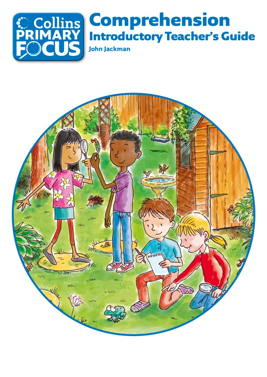 Comprehension: Introductory Teacher s Guide (Collins Primary Focus)