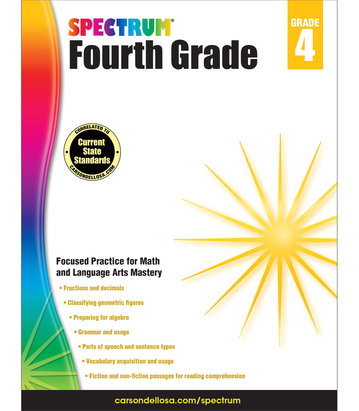 Spectrum Grade 4 Math & Language Arts Workbook—4th Grade State Standards for Geometry, Algebra, Vocabulary, Nonfiction, Fiction Reading Comprehension